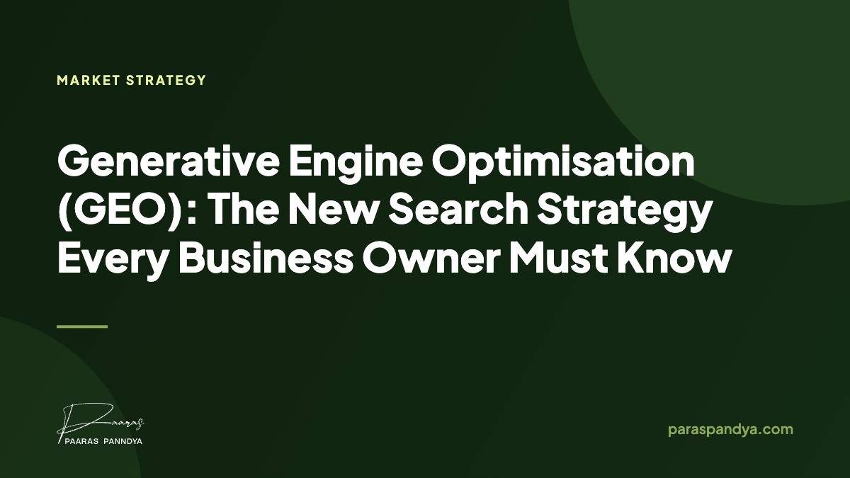 Generative Engine Optimisation (GEO): The New Search Strategy Every Business Owner Must Know