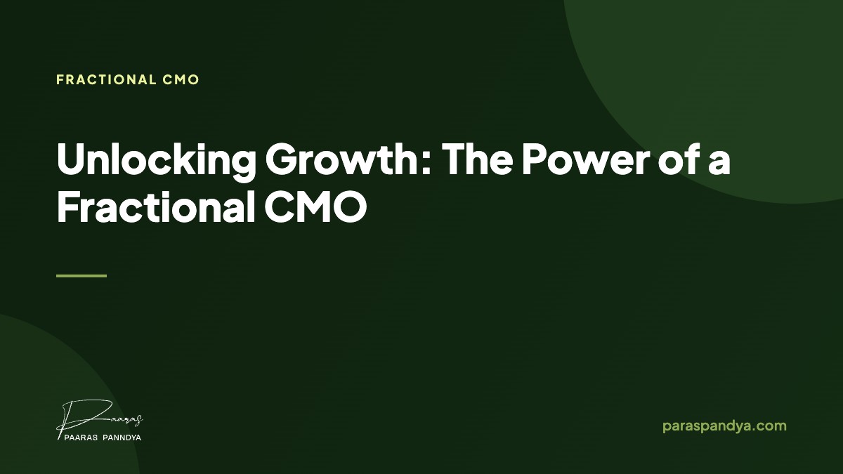 Unlocking Growth: The Power of a Fractional CMO
