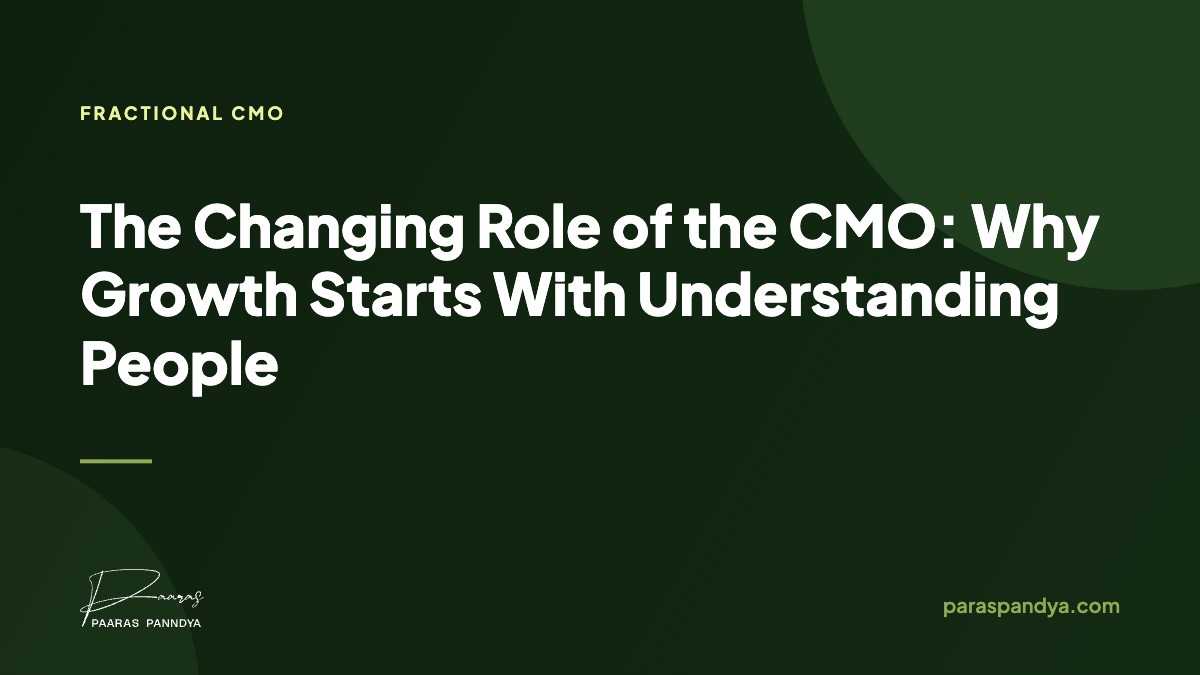 The Changing Role of the CMO: Why Growth Starts With Understanding People
